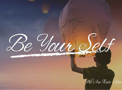 Hale Adle - Be Your Self design font typography