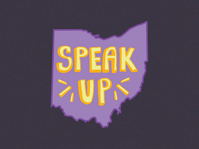 Speak Up - Ohio display type handlettering illustration ohio purple t shirt design tshirt