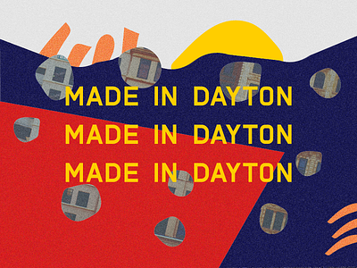 Made In Dayton - Custom Type