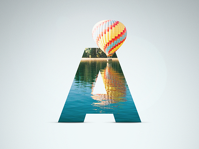 A - Air Balloon a air air balloon balloon lake letter proxima nova shadow