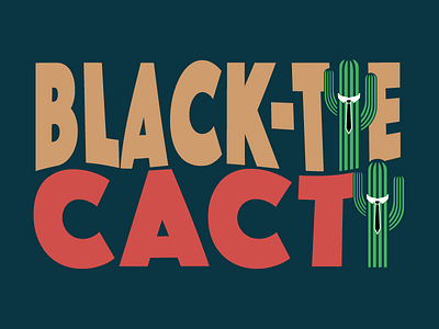 Black-tie Cacti black cacti cactus desert tie