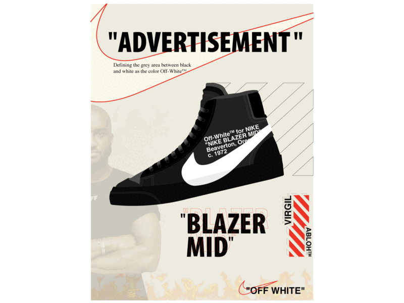 Off-White x Nike Blazin' Ad advertisement blazer fire nike oregon shoe virgil abloh