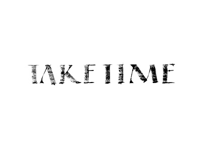 Take Time typography write