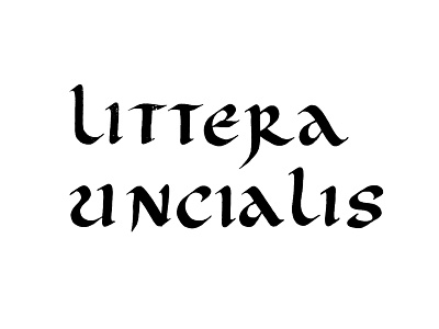 Littera Uncialis typography write