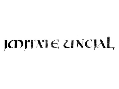 Imitate Uncial typography write