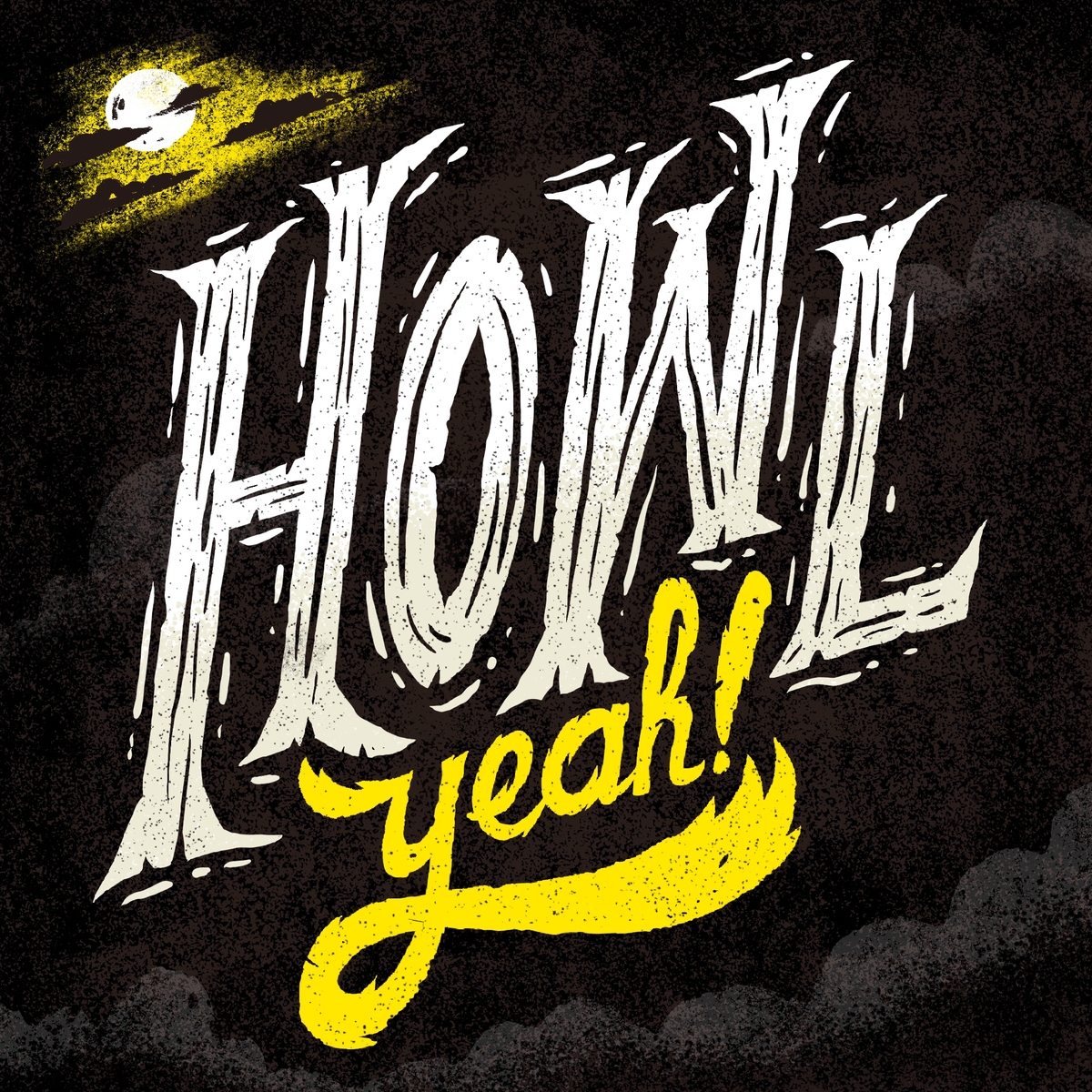 Howl Yeah by Cole Roberts on Dribbble