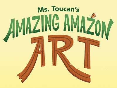 Ms. Toucan's Amazing Amazon Art amazon books illustration ipadpro jungle kidlit kidlitart lettering picture book picturebook typogaphy