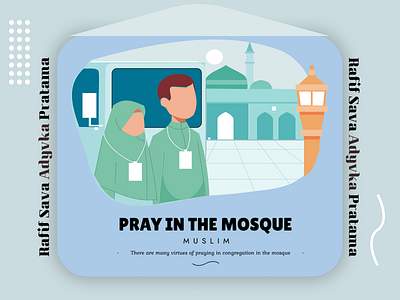 PRAY IN THE MOSQUE