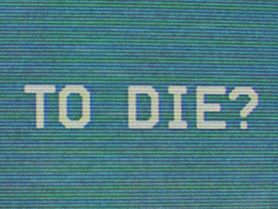 TO DIE? danger grain retro scan lines tv vhs video vintage