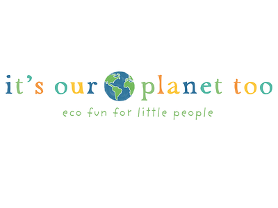 It's Our Planet Too Logo branding design graphic design illustration logo typography