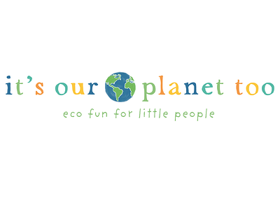 It's Our Planet Too Logo