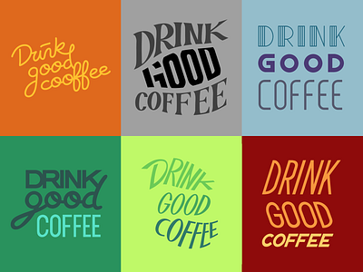 Drink Good Coffee coffee color color palette design drink good handlettering handmade letter lettering procreate typography