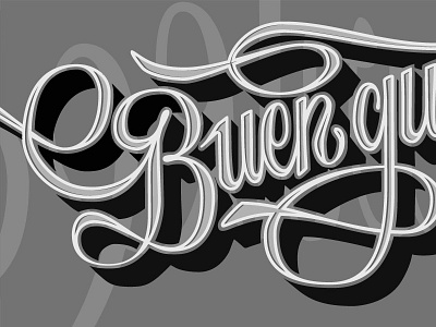 Buen... art grey handmade lettering letters ornament pastelería la salle script typography