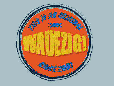 This is an Original Wadezig! clothing graphic design graphic tees illustration t shirts t shirts design vintage wadezig