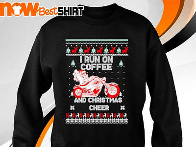 Santa Claus ride Motorcycle I run on coffee and Christmas shirt christmas santa claus