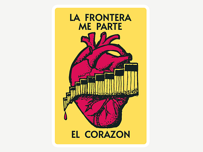 El Corazon bleed border broke corazon design drawing elcorazon frontera heart illustration illustrator laloteria loteria mexico my parte photoshop sketch typography united states