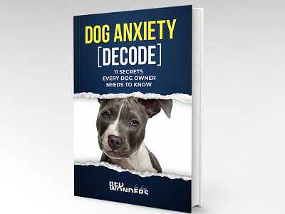 Book cover design- Dog Anxiety Decode bed wonders book cover book cover design cover design decode dog book dog book cover graphic design illustration