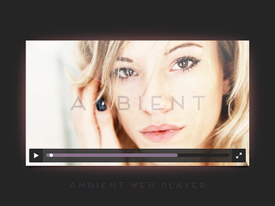 Ambient Web Player ambient flat modern player video