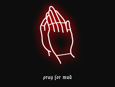 pray for mud cyclocross neon sign