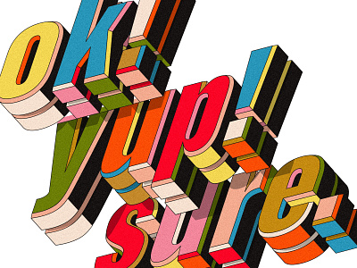 OkYupSure! 3d andrew footit design graphic design illustration poster type typography