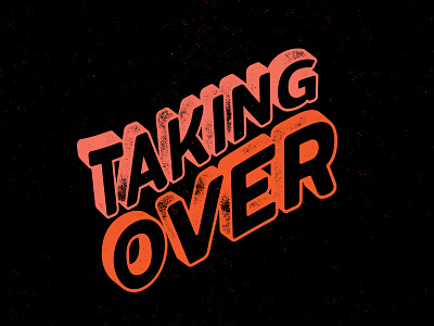 Taking Over - Over App app content type typography vintage