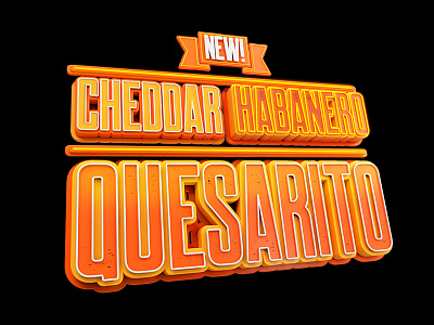 Taco Bell - Habanero Quesarito 3d taco bell typography