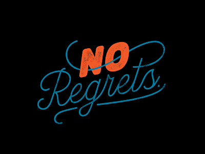 No Regrets instagram over app texture typography vintage