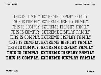 Comply Slab - Display Face bold editorial font poster slab serif sport thin type typeface