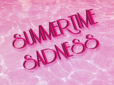 Summertime Sadness