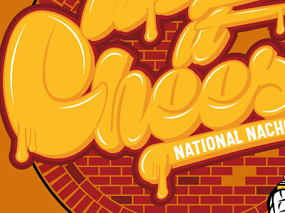 Keep it Cheesy cheesy goodtypetuesday graffiti illustration nachos typography vector
