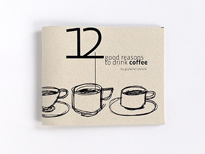 12 good reasons to drink coffee book coffee small edition zine