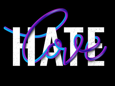 Love Hate design handlettering illustration lettering typedesign typography vector