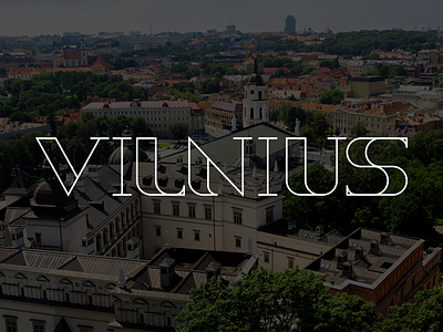 Vilnius city design forsuregraphic freelance graphic identity lettering photo type vintage