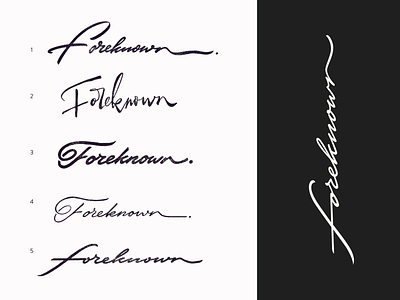 Foreknown (process) branding calligraphy custom flow goodtype handwritten highend illustration indentity lettering logo luxury process script sopshisticated street subtle type unique