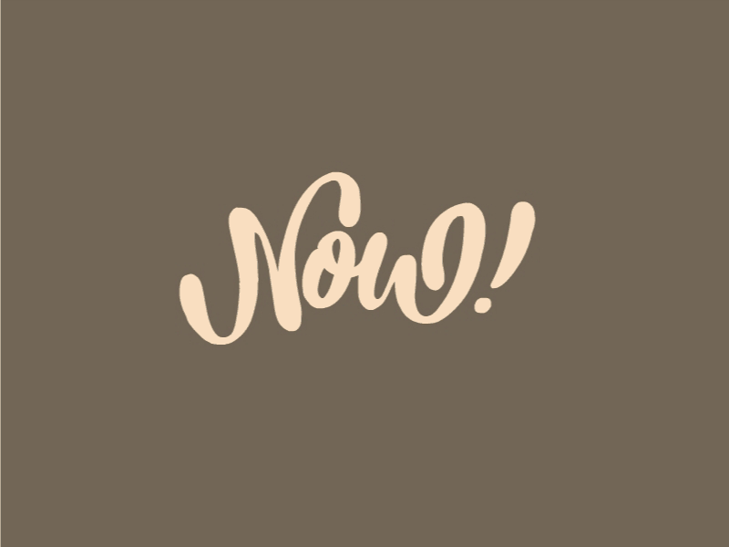 Now animation calligraphy flow lettering now script this moment type unique way