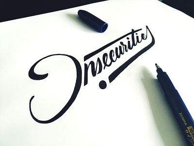 Insecurities calligraphy custom flow handwriting insecurities lettering logo script type