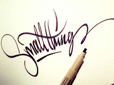 Small things black calligraphy design flow forsuregraphic freelancer graphic handwriting lettering marker quote small things type words