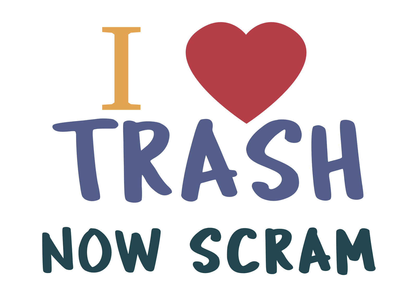 I Love Trash by Riot Zeast Captain on Dribbble