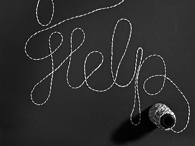 Ask For Help advice lettering string twine