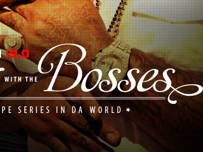 Bosses cover hiphop mixtape rap rick ross script typography