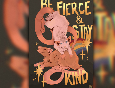 Be fierce & stay kind. digital art graphic design illustration pet portrait poster