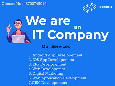 Want to know our services here they are codemix technologies it counsulting it services web development