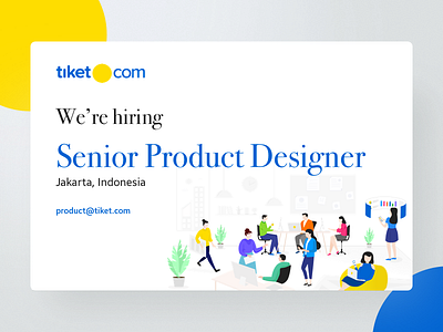 We're Hiring Senior Product Designer - tiket.com