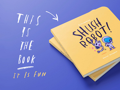 Shush Robot! is coming to Kickstarter board book book broughan childrens picture book drawing illustration kickstarter procreate shush robot writing