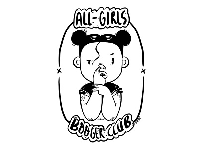 All-Girls Booger Club black and white digital drawing girls illustration