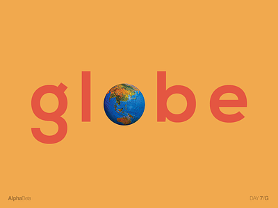 AlphaBeta - Day7 / G alphabet alphabeta english g globe letters typography