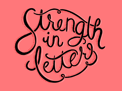 Strength in Letters