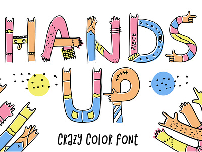 Hands up crazy color font