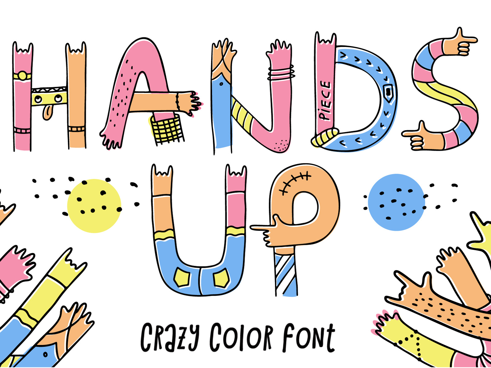 Hands Up Crazy Color Font By Peliken On Dribbble