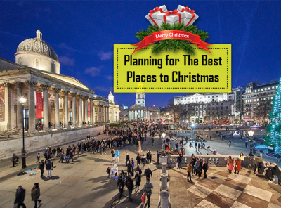 Planning for The Best Places to Christmas amazing bookings christmas2022 deals destination festive festivevibes globe holiday location london spirits tourism travel travelagency trip uk unitedkingdom vacation wonderful